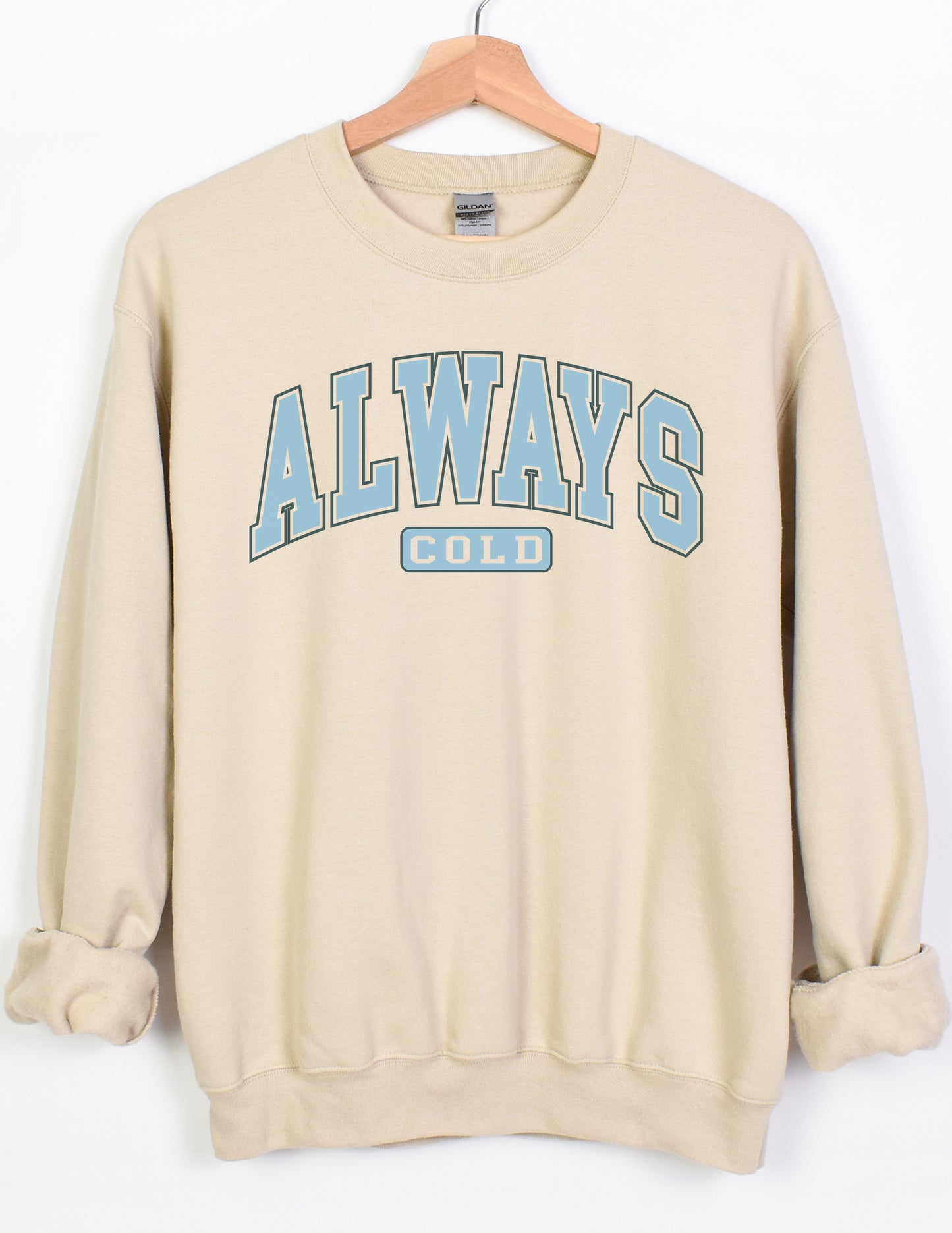 Always Cold Crew sand