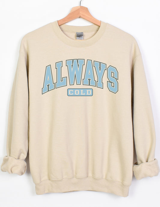 Always Cold Crew sand